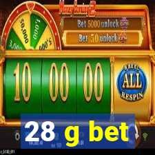 28 g bet